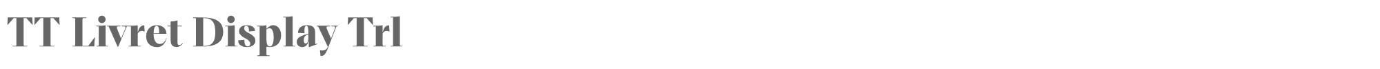 TT Livret Display TT Livret Display Trial Bold.ttf font preview